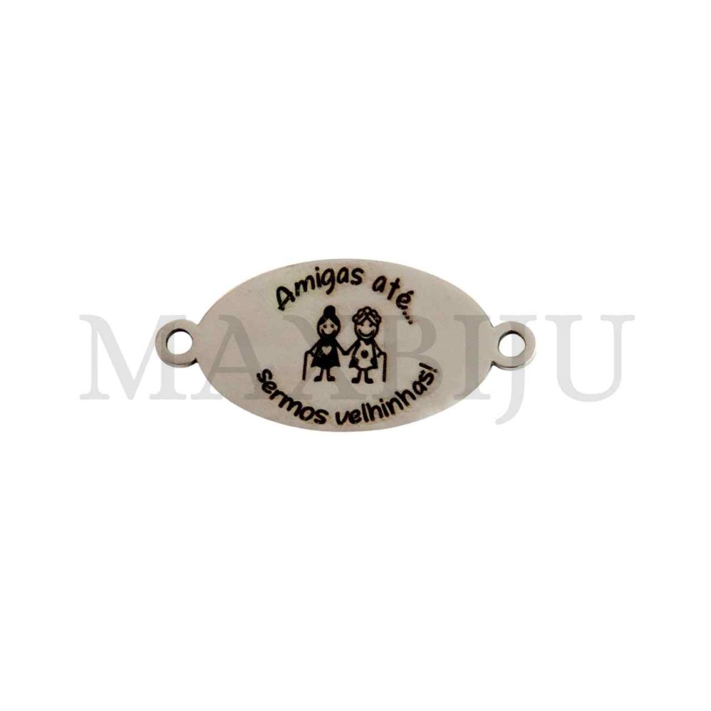 Stainless Steel "Amigas Até…Sermos Velhinhas!" Oval Spacer 28x12mm