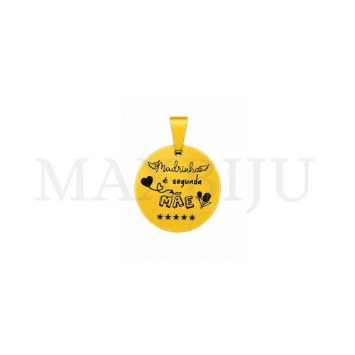 Stainless Steel Pendant "Madrinha é segunda Mãe" - 25mm